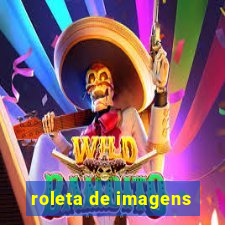 roleta de imagens